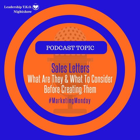 Sales Letters - What Are They & What To Consider Before Creating Them | Lakeisha McKnight