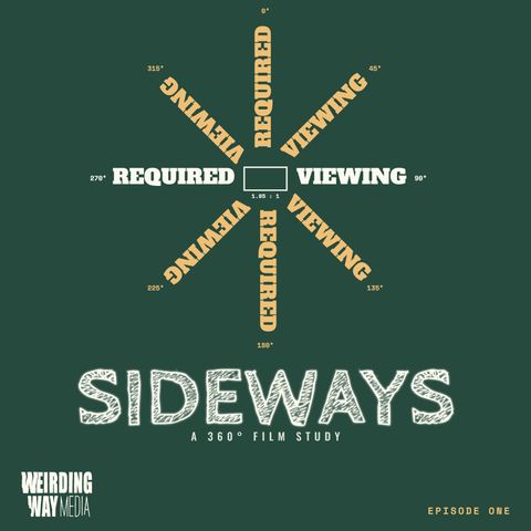 Required Viewing 01: Sideways