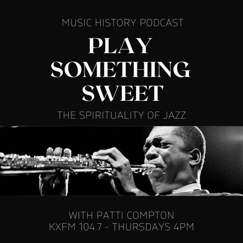 Episode 77 - The Spirituality of Jazz