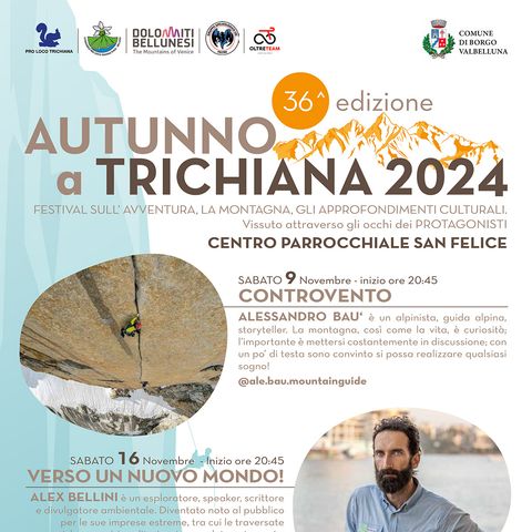 AUTUNNO A TRICHIANA 2024, il Festival dell'avventura presentato da Stefano Merlin e Davide De Bona.