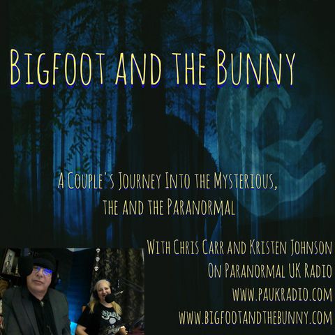 Bigfoot and the Bunny -  Chris Balzano: The Bridgewater Triangle - 08/18/2021