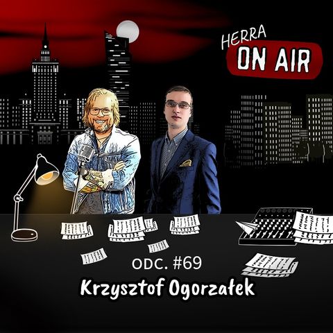 #69 Krzysztof Ogorzałek - o firmach rodzinnych i U-Rodzinach