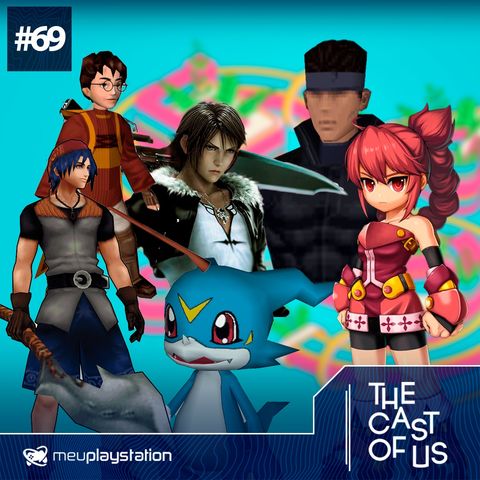 The Cast of Us #69 - Jogos que marcaram a infância II