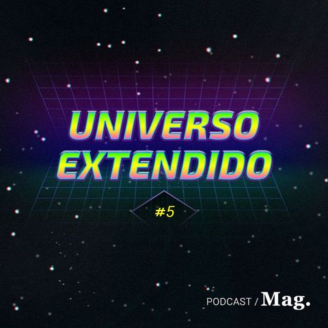 Universo Extendido EP5 - IT: Capítulo 2, series españolas y por qué Netflix cancela series