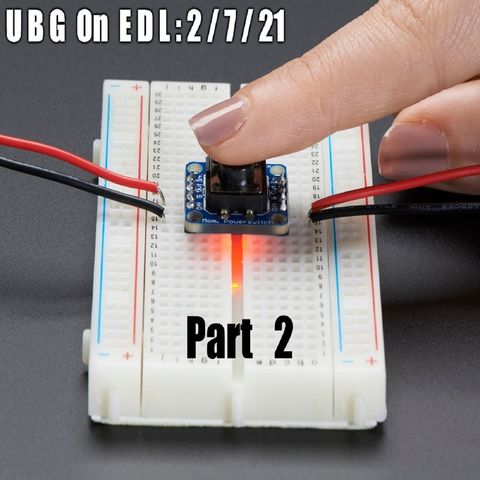 UBG On EDL : 2/7/21 - Part  2