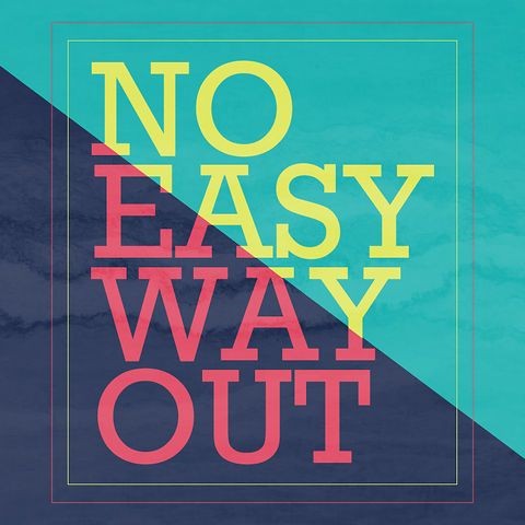 Episode 113 - No Easy Way Out