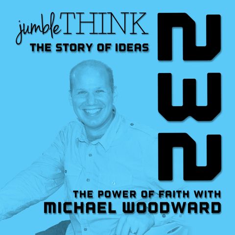 The Power of Faith with Michael Woodward