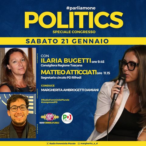 #SpecialeCongresso 🎧 Ilaria Bugetti_consigliera Regione Toscana