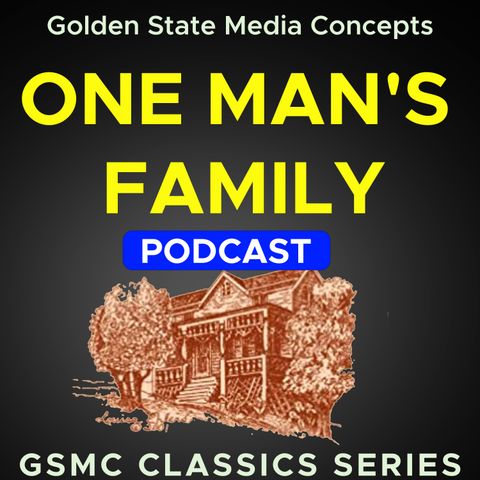 GSMC Classics: One Man's Family Episode 101: Hazel Comes To Paul