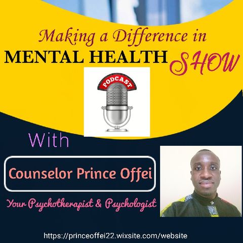 Episode 6 - What You Need to Know About the Number One (1) Mental Illness: DEPRESSION