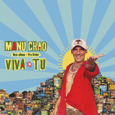 Manu Chao. Il cantautore franco spagnolo torna con un nuovo album, ricordiamo la sua storia e i successi di fine anni '90 e dei primi 2000.