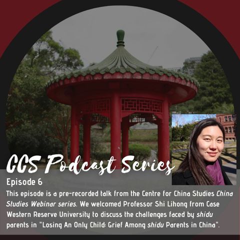 Episode 6, Losing An Only Child: Grief Among shidu Parents in China