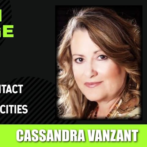 Profound NDE - Angel, Spirit, & ET Contact - Following Synchronicities with Cassandra Vanzant