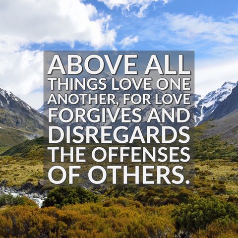 God Forgives You and Empowers You to Forgive Others by His Love at Work in You.