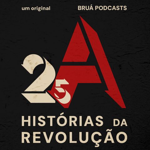 Histórias da Revolução | 4. Diamantino Monteiro Pereira e as FP-25