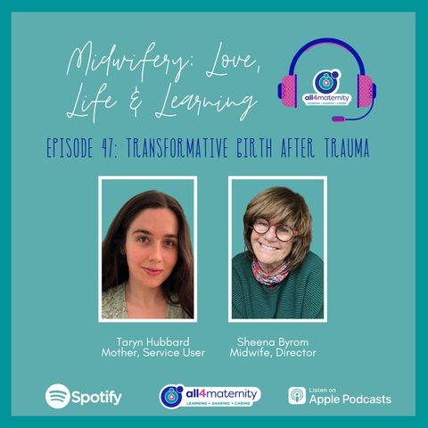 47: Transformative birth after Trauma