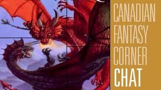 Speaking With CanadianFantasyCorner on the Culture War That Has Come For Them | Fireside Chat 202