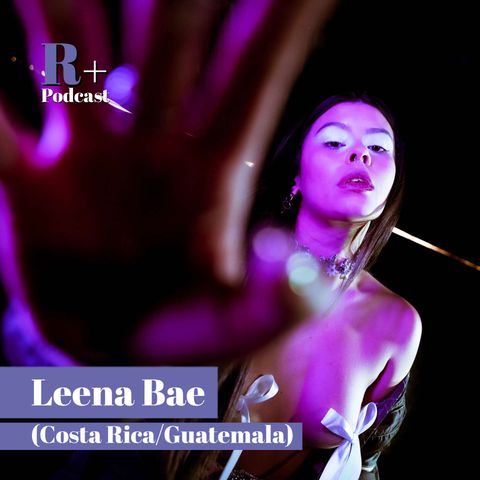 Entrevista Leena Bae (Costa Rica/Guatemala)