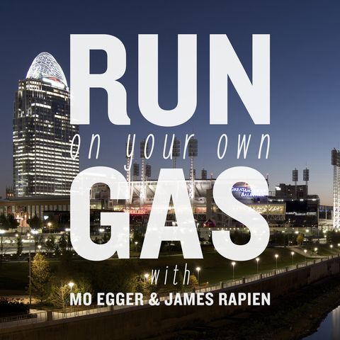The Run On You Own Gas Podcast: Episode 11