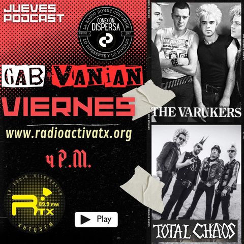 gabvanian The Varukers y Total Chaos abril