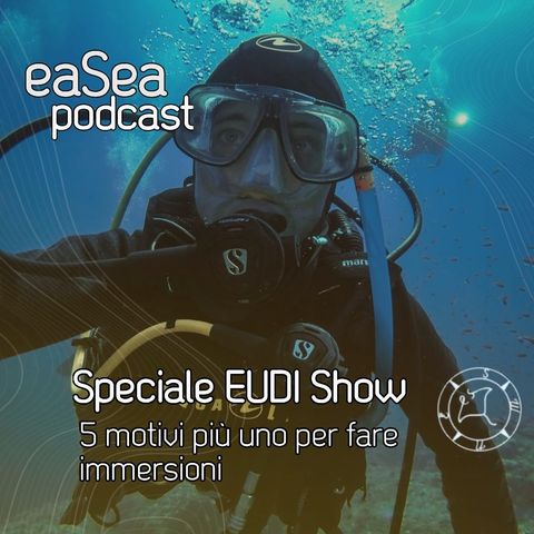 Speciale EUDI Show: le meraviglie della subacquea. 5 motivi (più uno) per fare immersioni
