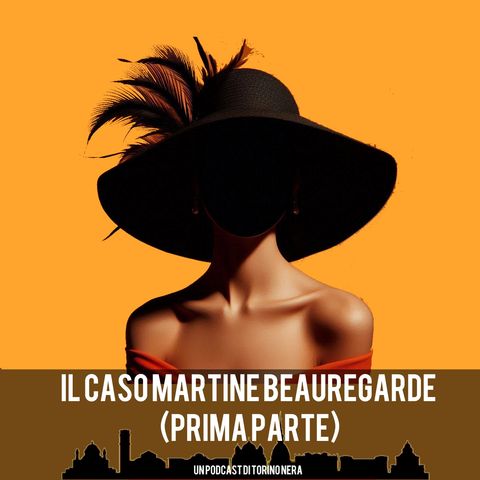 Il caso Martine Beauregard - 1a parte