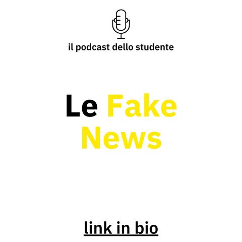 Attualità - Le Fake News
