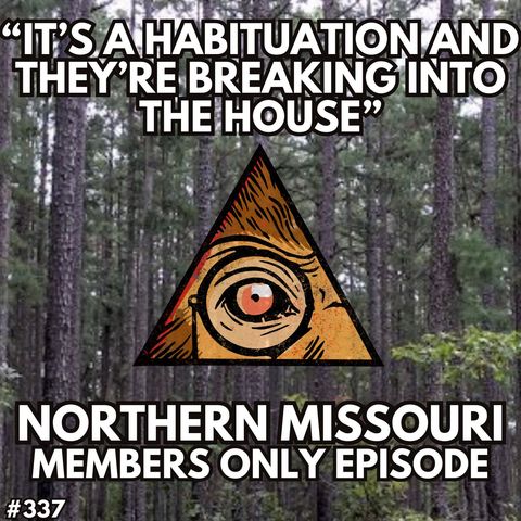 "It's a Habituation and They're Breaking into the House" (MEMBERS ONLY)