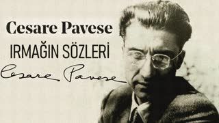 Irmağın Sözleri  Cesare PAVESE sesli öykü