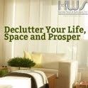 DeClutter Your Life, Space and Prosper!