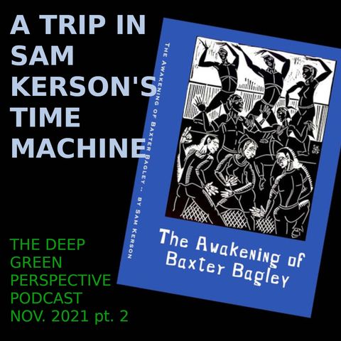 A Trip In Sam Kerson's Time Machine