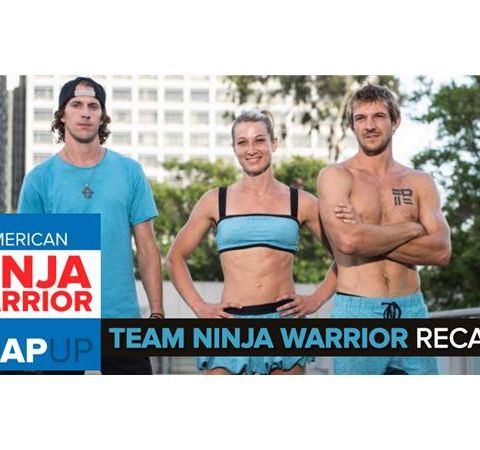 Team Ninja Warrior | Episodes 3 & 4 Recap
