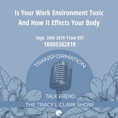 Is Your Toxic Work Effecting Your Energy
