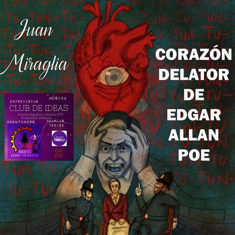 Corazón Delator por Juan MIraglia