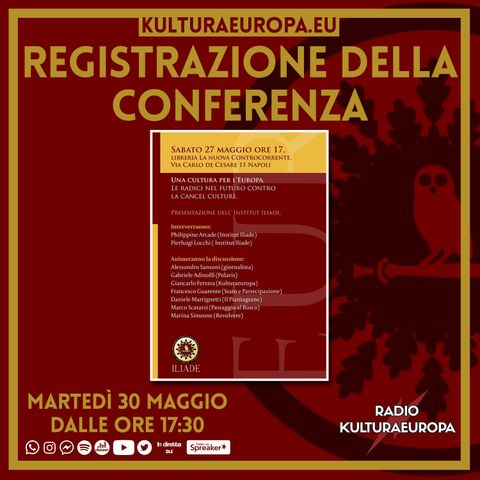 Registrazione della Conferenza: Una Cultura per l'Europa