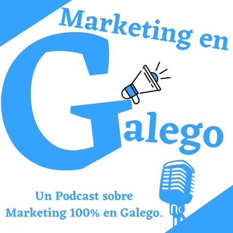 1x02 Podcast Marketing en Galego. A miña experiencia no RMC 22.