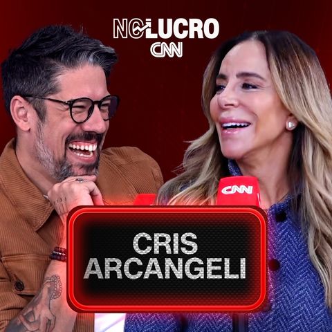 Cris Arcangeli I No Lucro #74