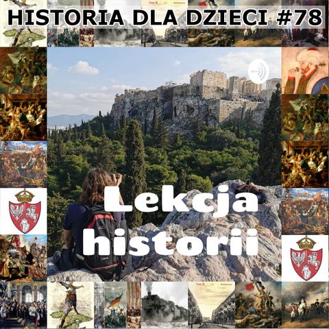 78 - Wywiad z autorem podcastu"Lekcja historii"