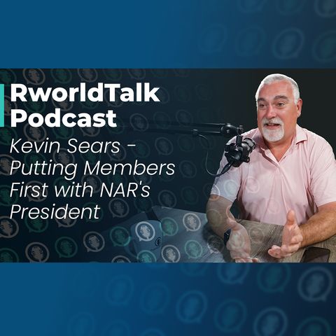 Episode 66: Putting Members First with NAR's President