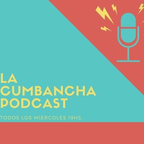 La Cumbancha volante. Podcast N°1