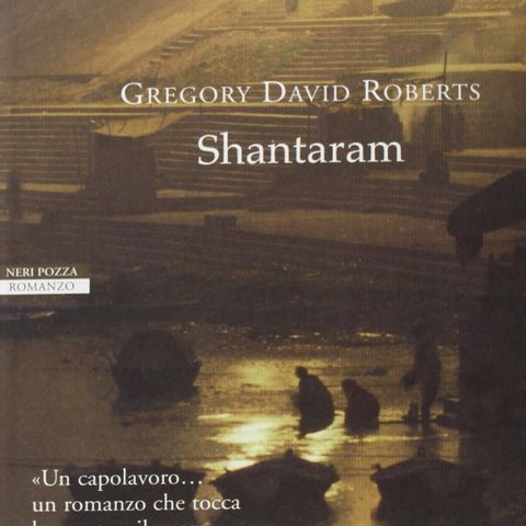 Incipit “Shantaram” di Gregory David Roberts