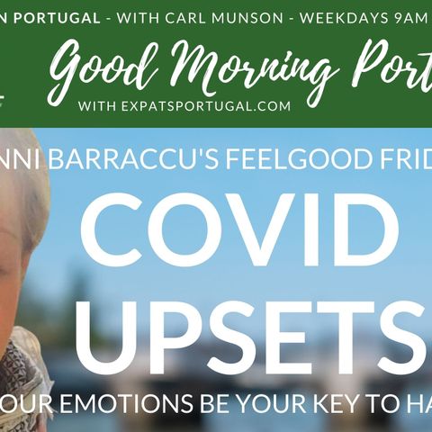 Pandemic upsets: is your anger your key to healing? Feelgood Friday with Jenni B on the GMP!