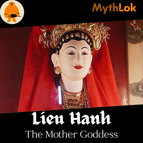 Lieu Hanh : The Mother Goddess