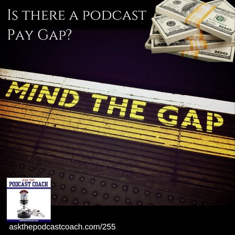 Is there a Podcast Pay Gap?