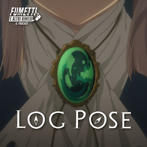 EXTRA - Log Pose 7: Violet Evergarden