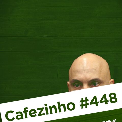 Cafezinho 448 – O dito e o não dito