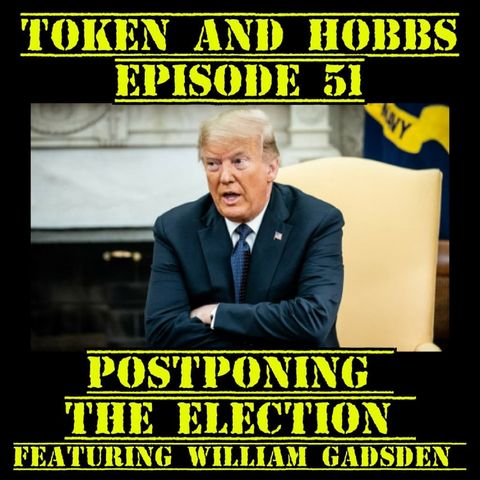 Postponing the Election: Token and Hobbs #51