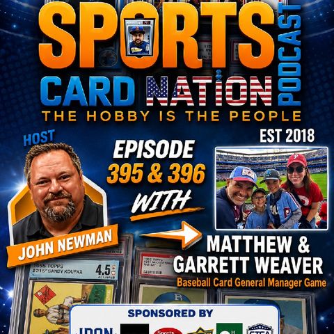Matthew & Garrett Weaver "Building a game with Baseball Cards" E395