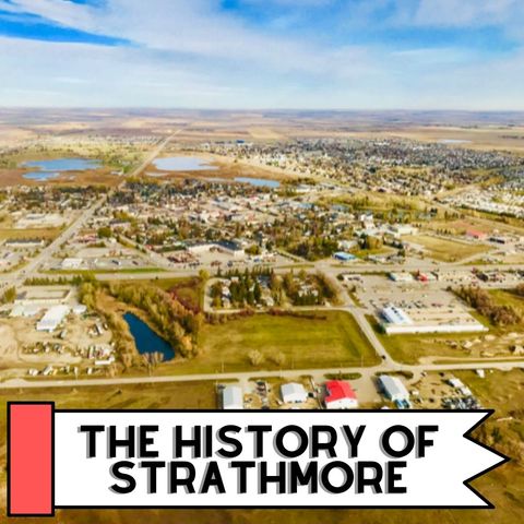 The History Of Strathmore