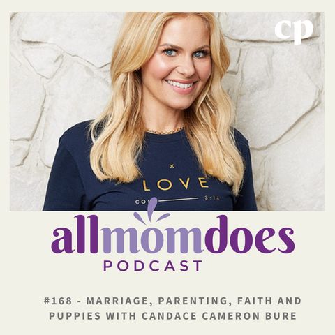 #168 - Marriage, Parenting, Faith and Puppies with Candace Cameron Bure